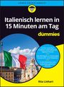 Rita Linhart: Italienisch lernen in 15 Minuten am Tag für Dummies, Buch