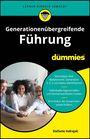Stefanie Indrejak: Generationenübergreifende Führung für Dummies, Buch
