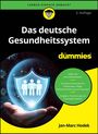 Das Cover zeigt den Titel "Das deutsche Gesundheitssystem für Dummies". Eine schützende Hand hält ein Symbol mit drei Personen.