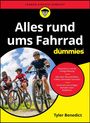 Tyler Benedict: Alles rund ums Fahrrad für Dummies, Buch