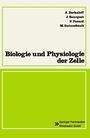 Andre Berkaloff: Biologie und Physiologie der Zelle, Buch