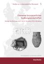 : Elemente bronzezeitlicher Siedlungslandschaften, Buch
