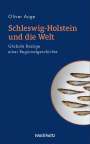 Oliver Auge: Schleswig-Holstein und die Welt, Buch