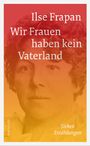 Wir Frauen haben kein Vaterland., Buch