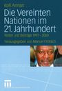 Kofi Annan: Die Vereinten Nationen im 21. Jahrhundert, Buch