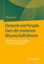 Volker Dreier: Elemente und Perspektiven der modernen Wissenschaftstheorie, Buch