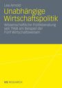 Lea Arnold: Unabhängige Wirtschaftspolitik, Buch