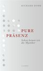 Richard Rohr: Pure Präsenz, Buch