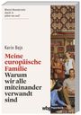 Karin Bojs: Meine europäische Familie, Buch