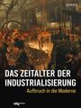 : Das Zeitalter der Industrialisierung, Buch