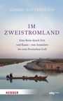Jürgen Gottschlich: Im Zweistromland, Buch
