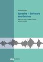 Richard Egger: Sprache - Software des Geistes, Buch