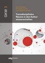 : Transdisziplinäre Räume in den Kulturwissenschaften, Buch