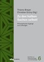 : Zu den halben Sachen selbst!, Buch