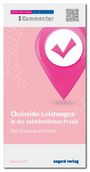 "Chairside-Leistungen in der zahnärztlichen Praxis. Das Kurzverzeichnis." Oben ein Logo mit Haken in pinker Markierung.