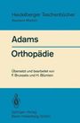 John C. Adams: Orthopädie, Buch