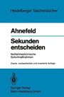 Friedrich W. Ahnefeld: Sekunden entscheiden, Buch