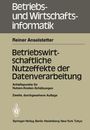 Reiner Anselstetter: Betriebswirtschaftliche Nutzeffekte der Datenverarbeitung, Buch