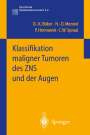 D. -K. Böker: Klassifikation maligner Tumoren des ZNS und der Augen, Buch