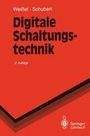 Franz Schubert: Digitale Schaltungstechnik, Buch