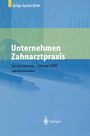 Helmut Borkircher: Unternehmen Zahnarztpraxis, Buch