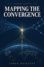 Simon Draycott: Mapping The Convergence, Buch