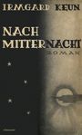 Irmgard Keun: Nach Mitternacht, Buch