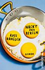 Axel Ranisch: Nackt über Berlin, Buch