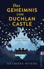 Anthony Wynne: Das Geheimnis von Duchlan Castle, Buch