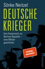 Sönke Neitzel: Deutsche Krieger, Buch