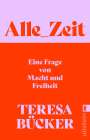 Teresa Bücker: Alle_Zeit, Buch