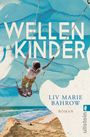 Liv Marie Bahrow: Wellenkinder, Buch