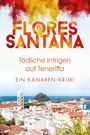 Flores & Santana: Tödliche Intrigen auf Teneriffa, Buch