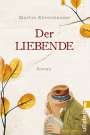 Martin Ehrenhauser: Der Liebende, Buch