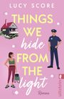 Lucy Score: Things We Hide From The Light, Buch