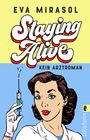 Eva Mirasol: Staying Alive, Buch