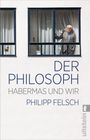 Philipp Felsch: Der Philosoph, Buch