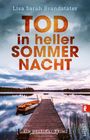 Lisa Sarah Brandstäter: Tod in heller Sommernacht, Buch