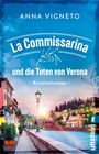Anna Vigneto: La Commissarina und die Toten von Verona, Buch