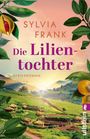 "Sylvia Frank: Die Lilientochter. Afrikaroman. Illustration von grünen Blättern, Früchten und einer afrikanischen Landschaft."