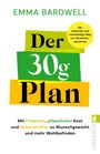 Emma Bardwell: Der 30-Gramm Plan, Buch