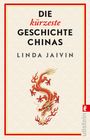 Linda Jaivin: Die kürzeste Geschichte Chinas, Buch