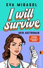 Eva Mirasol: I Will Survive, Buch