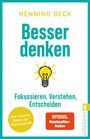 Text: "Henning Beck: Besser denken. Fokussieren, Verstehen, Entscheiden." Illustration: Glühbirne, Logos: Spiegel, Ullstein.