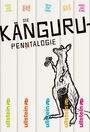 „Die Känguru-Penxtalogie“ steht in großen Lettern, darunter eine Illustration eines Kängurus mit Boxhandschuhen.