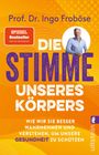 "Die Stimme unseres Körpers" Buchcover mit Bild eines lächelnden Mannes auf orangefarbenem Hintergrund.