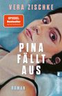 "Vera Zischke, SPIEGEL Bestseller, Pina fällt aus, Roman." Illustration einer liegenden Frau vor blauem Hintergrund.
