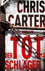 Chris Carter: Der Totschläger, Buch