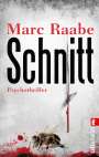 Marc Raabe: Schnitt, Buch