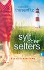 Claudia Thesenfitz: Sylt oder Selters, Buch